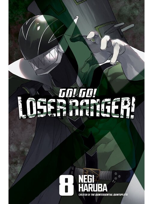Cover image for Go! Go! Loser Ranger!, Volume 8